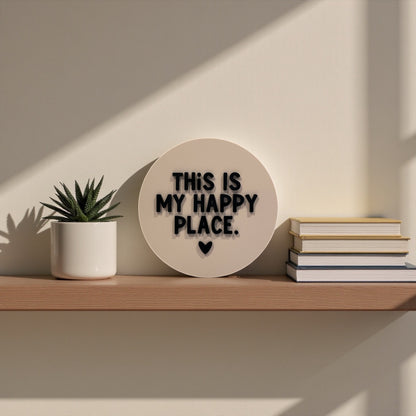 My Happy Place Wall Plaque